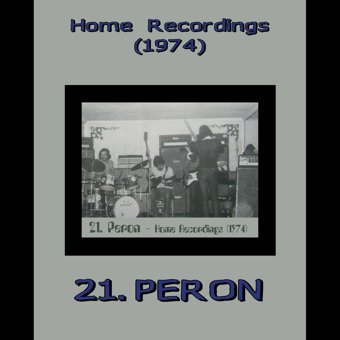 21 Peron Home Recordings