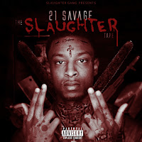 21 Savage SLAUGHTER