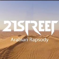 21Street Arabian Rapsody