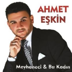 Ahmet Eşkin Meyhaneci
