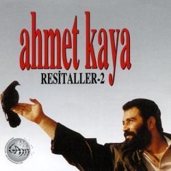 Ahmet Kaya Resitaller 2