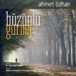 Ahmet Özhan Hüzünlü Gurbet