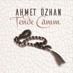 Ahmet Özhan Tende Canım