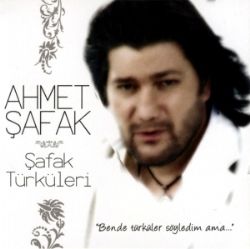 Ahmet Şafak Şafak Türküleri