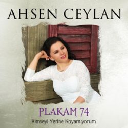 Ahsen Ceylan Plakam 74