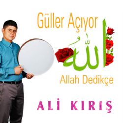 Ali Kırış Güller Açıyor