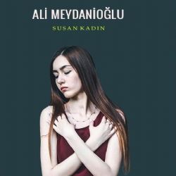 Ali Meydanioğlu Susan Kadın