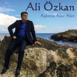 Ali Özkan Aşkınla Alev Alev