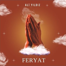 Ali Yıldız Feryat
