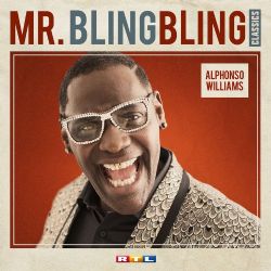 Alphonso Williams Mr Bling Bling Classics