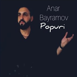 Anar Bayramov Popuri