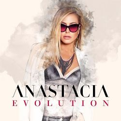 Anastacia Evolution