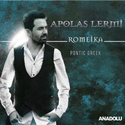Apolas Lermi Romeika (Pontic Greek)