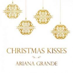 Ariana Grande Christmas Kisses
