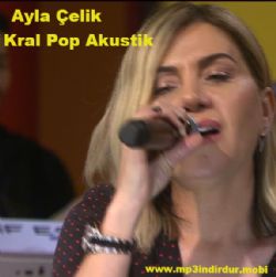Ayla Çelik Kral Pop Akustik
