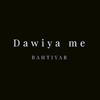 Bahtiyar Dawiya Me