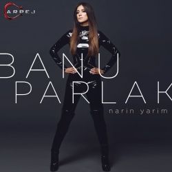 Banu Parlak Narin Yarim