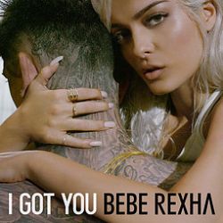 Bebe Rexha I Got You