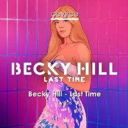 Becky Hill Last Time