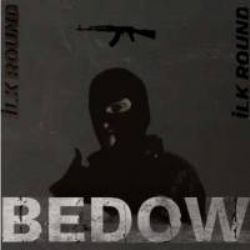 Bedow İlk Round