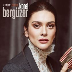 Bergüzar Korel Aykut Gürel Presents