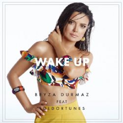Beyza Durmaz Wake Up