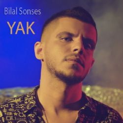 Bilal Sonses Yak