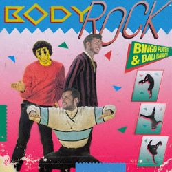 Bingo Players Body Rock
