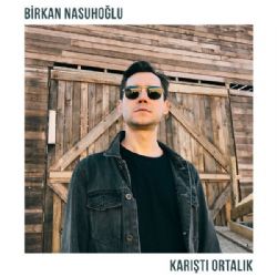 Birkan Nasuhoğlu Karıştı Ortalık