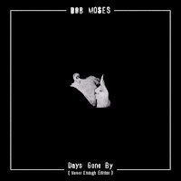 Bob Moses Days Gone By