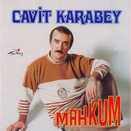 Cavit Karabey Mahkum