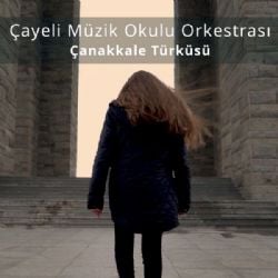 Çayeli Müzik Okulu Orkestrası Çanakkale Türküsü