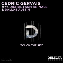 Cedric Gervais Touch The Sky