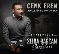 Cenk Eren Repertuvar Selda Bağcan Şarkıları