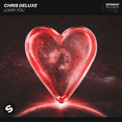 Chris Deluxe Lovin You