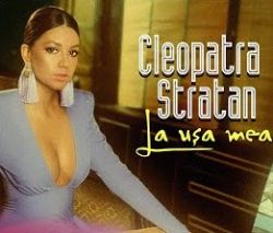 Cleopatra Stratan La Usa Mea
