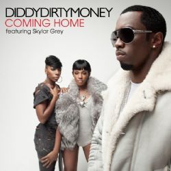 Diddy Dirty Money Coming Home
