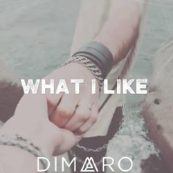 Dimaro What I Like