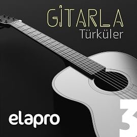 Elapro Sahne Gitarla Türküler 3