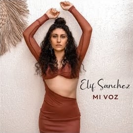 Elif Sanchez Mi Voz