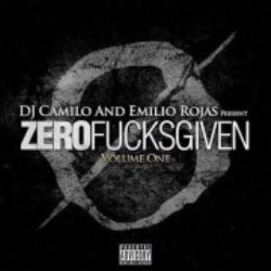 Emilio Rojas Zero Fucks Given Volume One