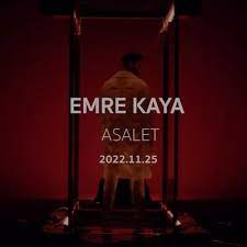 Emre Kaya Asalet