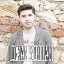 Erkan Serttaş İlk Aşk