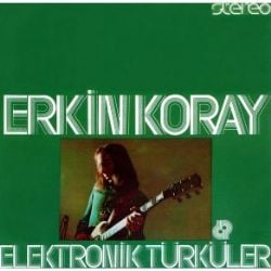 Erkin Koray Elektronik Türküler
