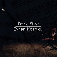 Evren Karakul Dark Side