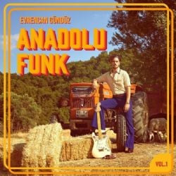 Evrencan Gündüz Anadolu Funk Vol 1
