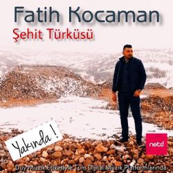 Fatih Kocaman Şehit Türküsü