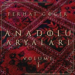 Ferhat Göçer Anadolu Aryaları Vol 1