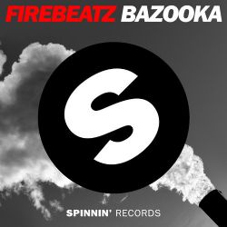 Firebeatz Bazooka