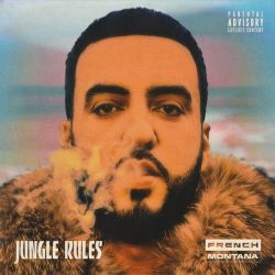 French Montana Jungle Rules